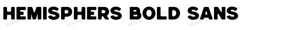 Hemisphers Bold Sans字体转换